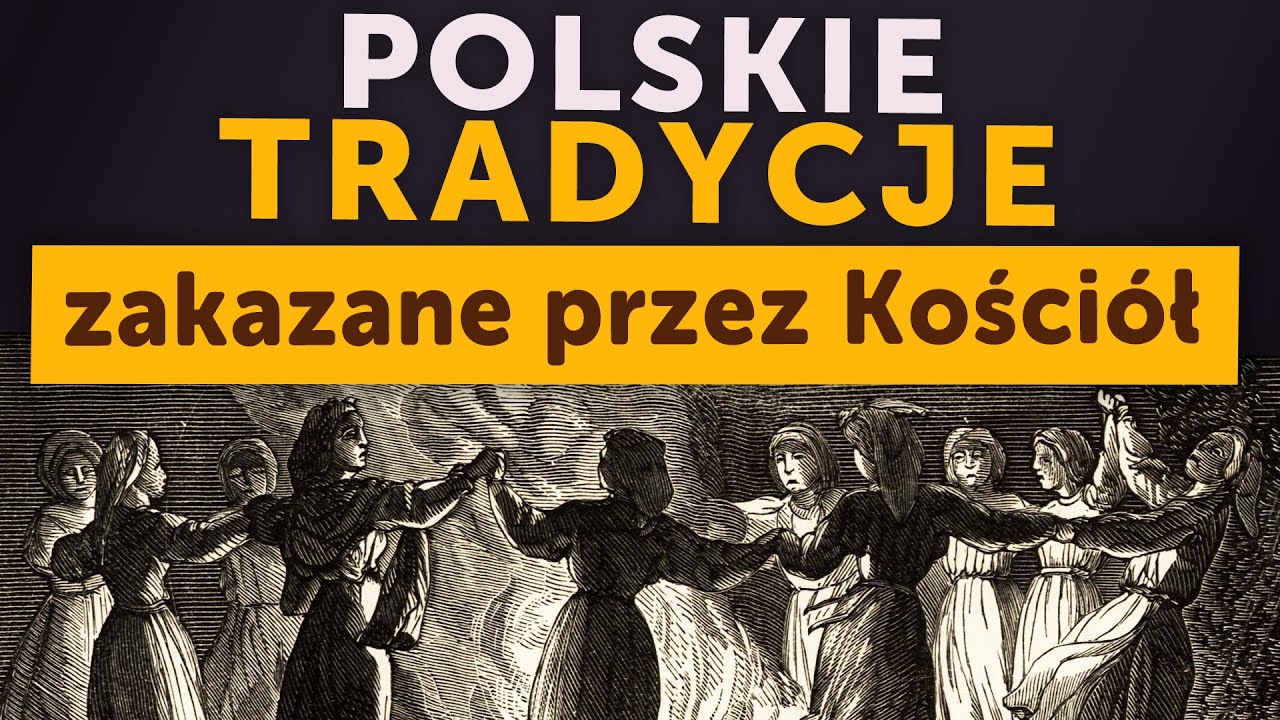 Polskie tradycje zakazane przez Kościół (Kamil Janicki o historii)