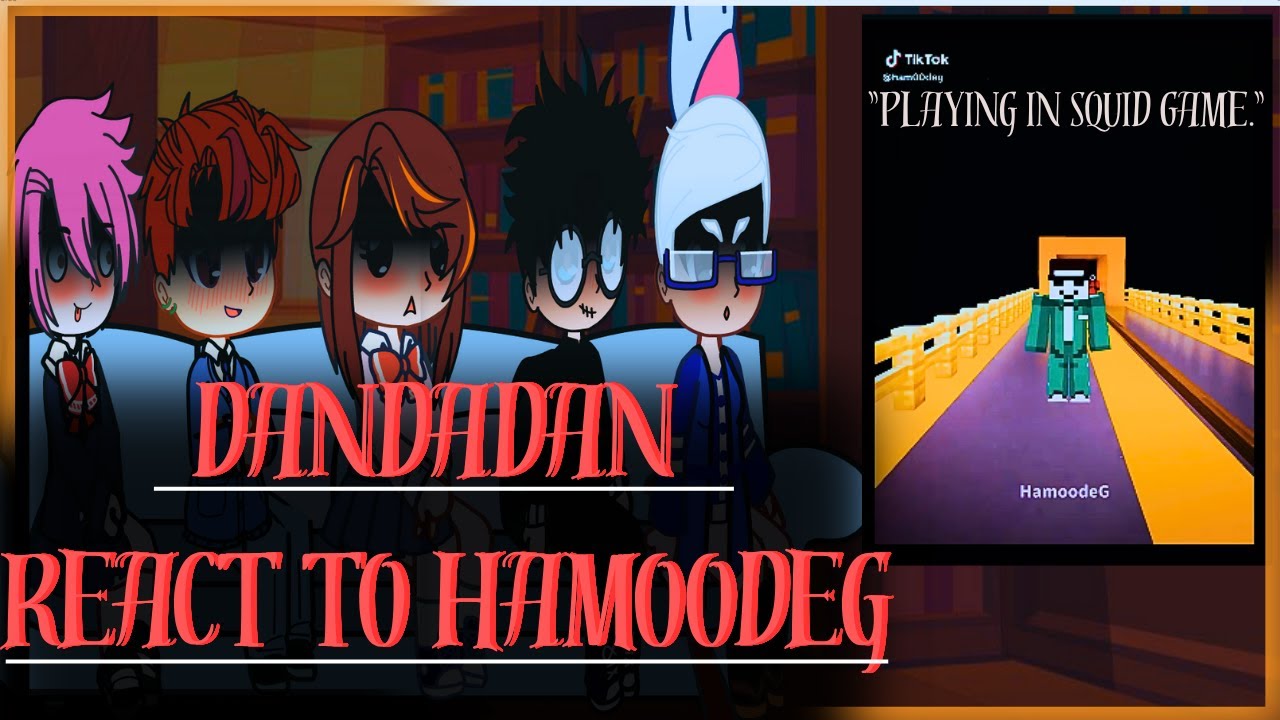 Dandadan react to hamoodeG  part 2 || Minecraft || gacha club || 🇺🇸 🇧🇷