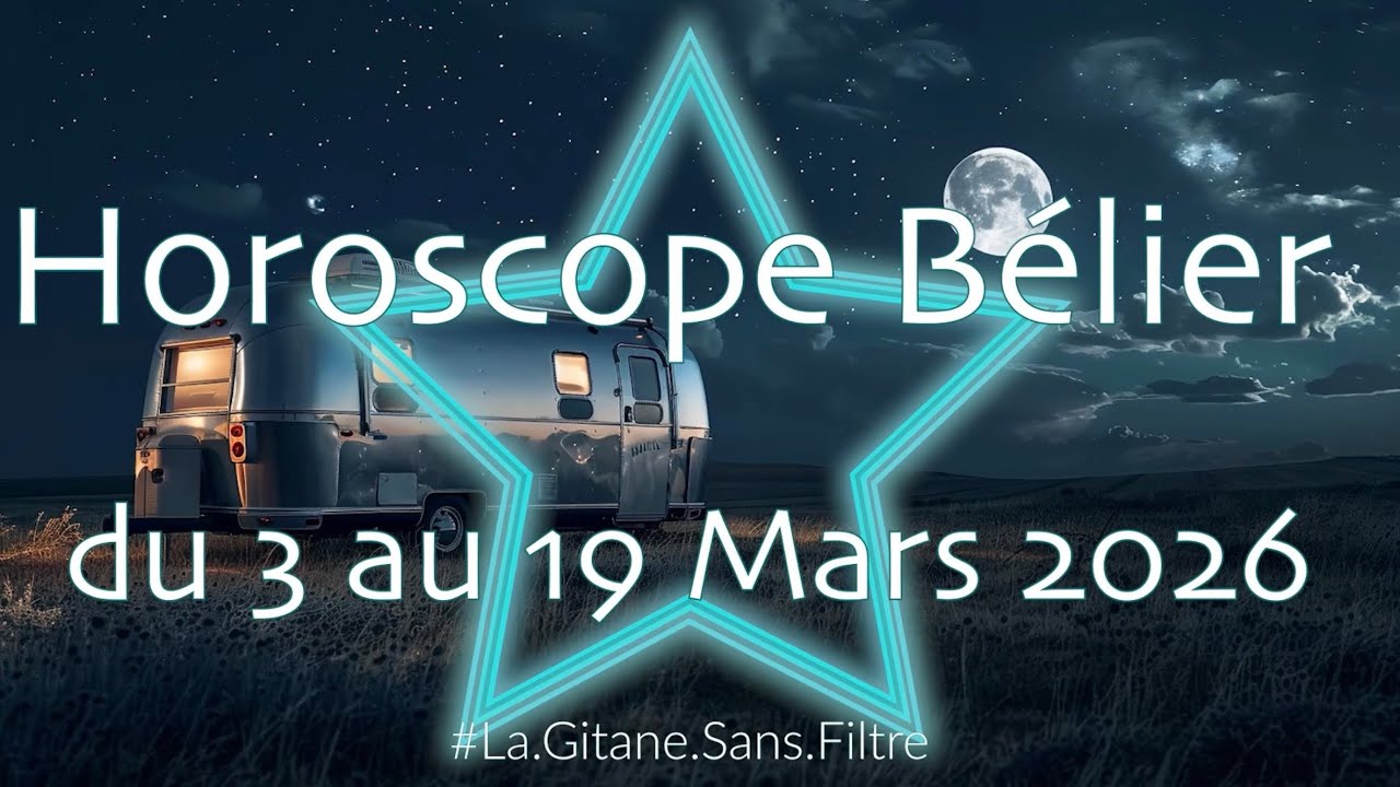 BÉLIER ♈️ Horoscope du 3 au 19 Mars 2026 : Un nouveau rythme s’impose
