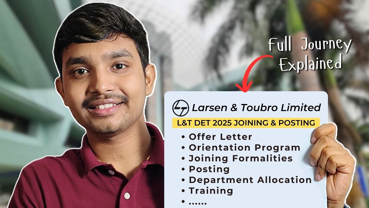 L&T DET Journey after Joining- Orientation, Training, Posting | Manish Mahato