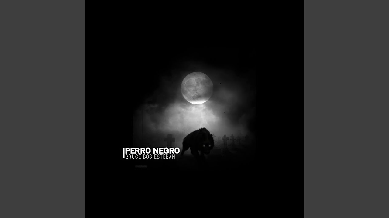 Perro Negro (Single)