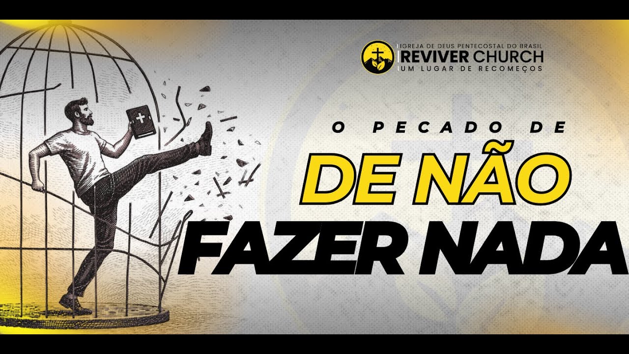 O PECADO DE NÃO FAZER NADA | PR. JÚNIOR TAVARES | 08.03.2026