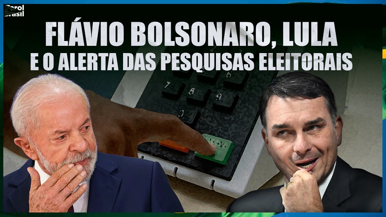 Flávio Bolsonaro, Lula e o alerta das pesquisas eleitorais