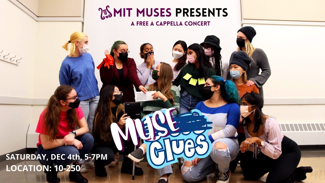 MIT Muses Fall 2021 A Cappella Concert - Muse Clues