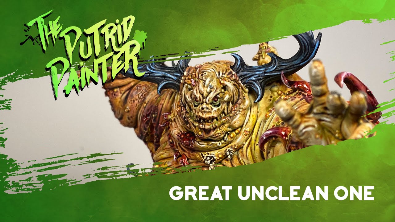 How to paint a Great Unclean One