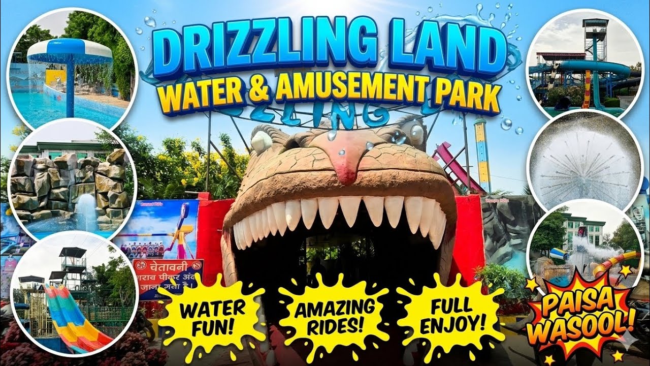 DRIZZLING LAND WATER PARK, DRIZZLING LAND WATER AND AMUSEMENT PARK MARCH 2026