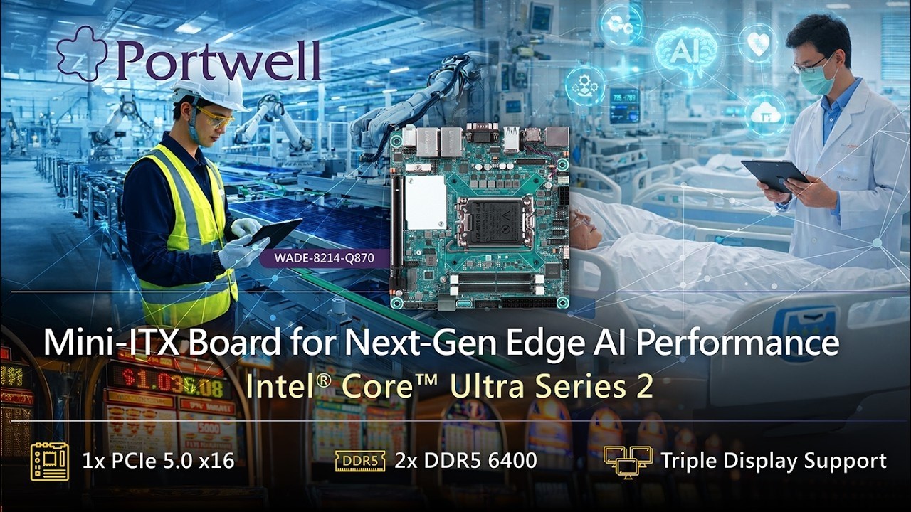 WADE-8214-Q870 | AI-Ready Mini-ITX Industrial Motherboard|Portwell India