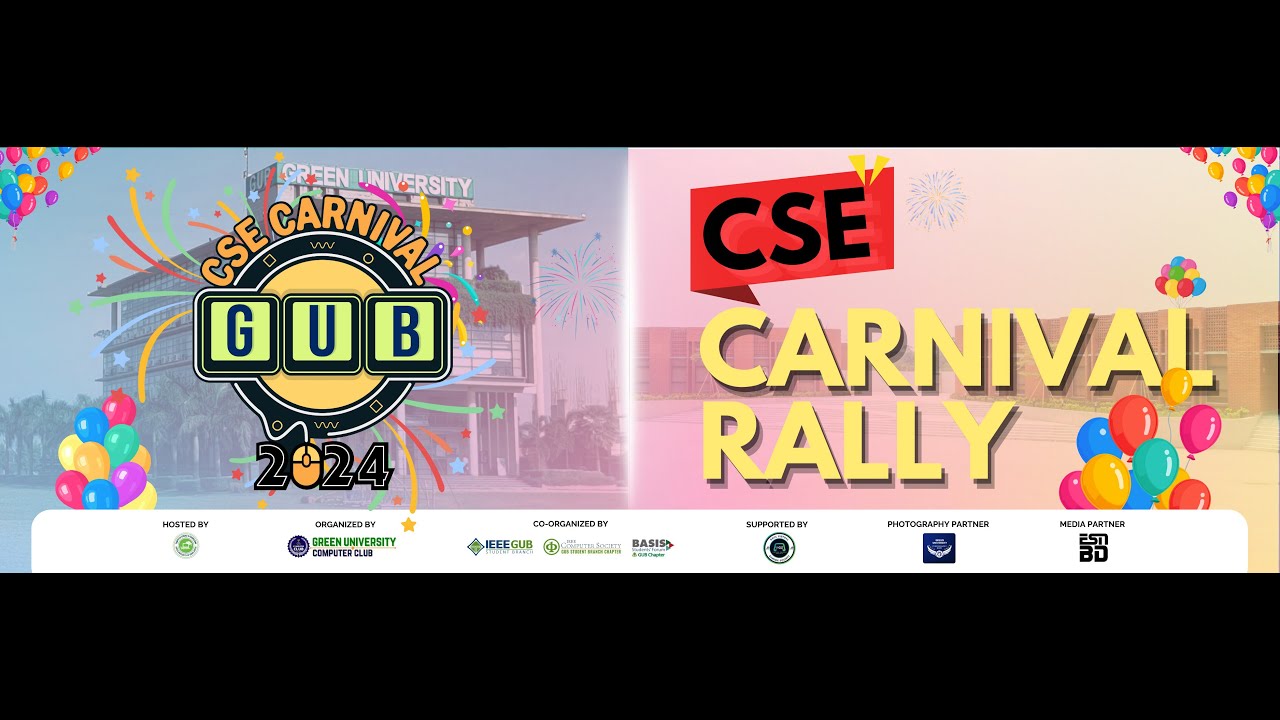 Green University CSE Carnival 2024 | A Colorful Celebration of Talent & Unity