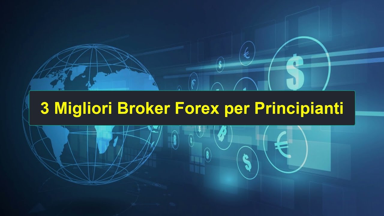 I 3 Migliori Broker Forex per Principianti | Classifica dei Migliori Broker Forex | 0510