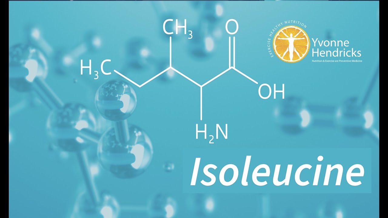 Essential Amino Acid - Featuring Isoleucine