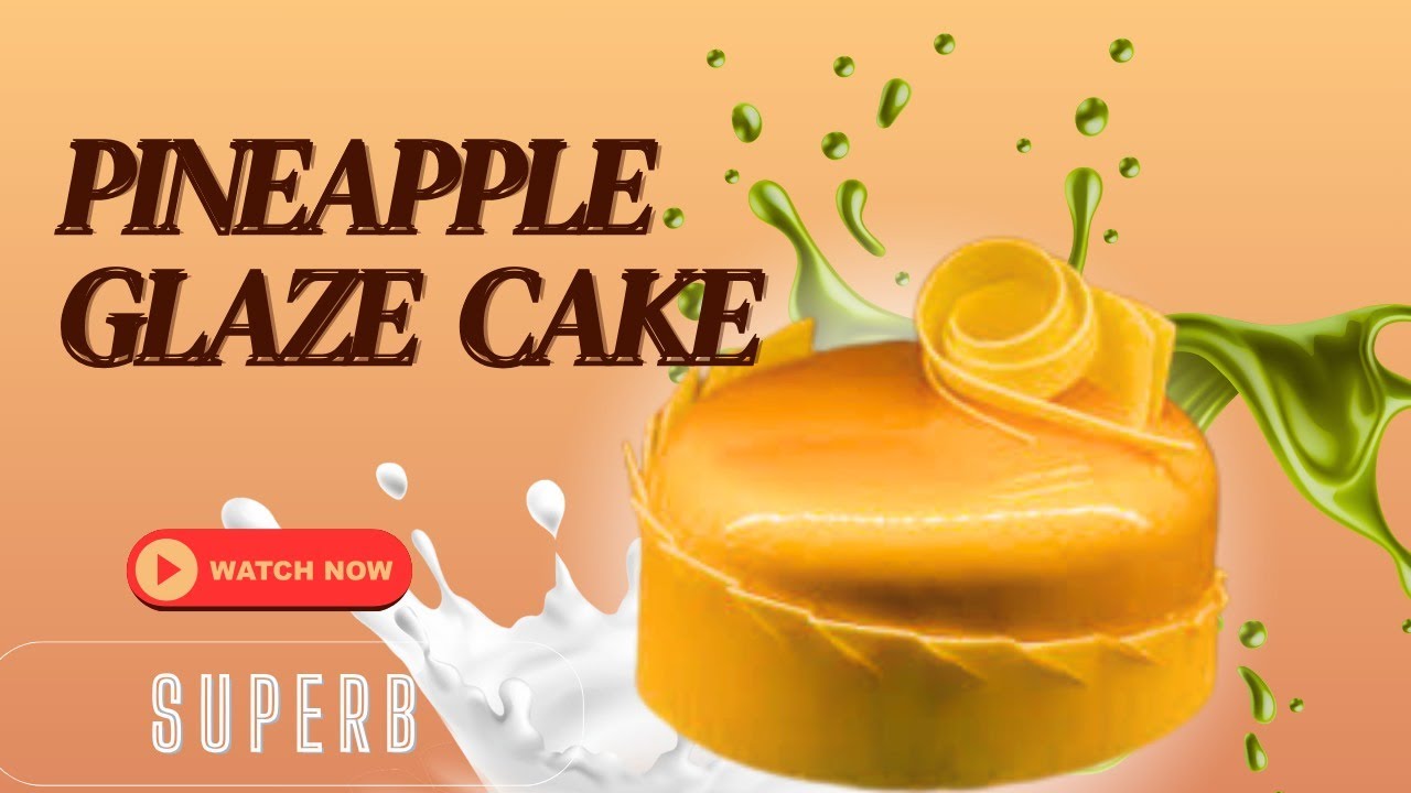Pineapple Glaze Cake Recipe | Super Moist & Easy Tropical Dessert