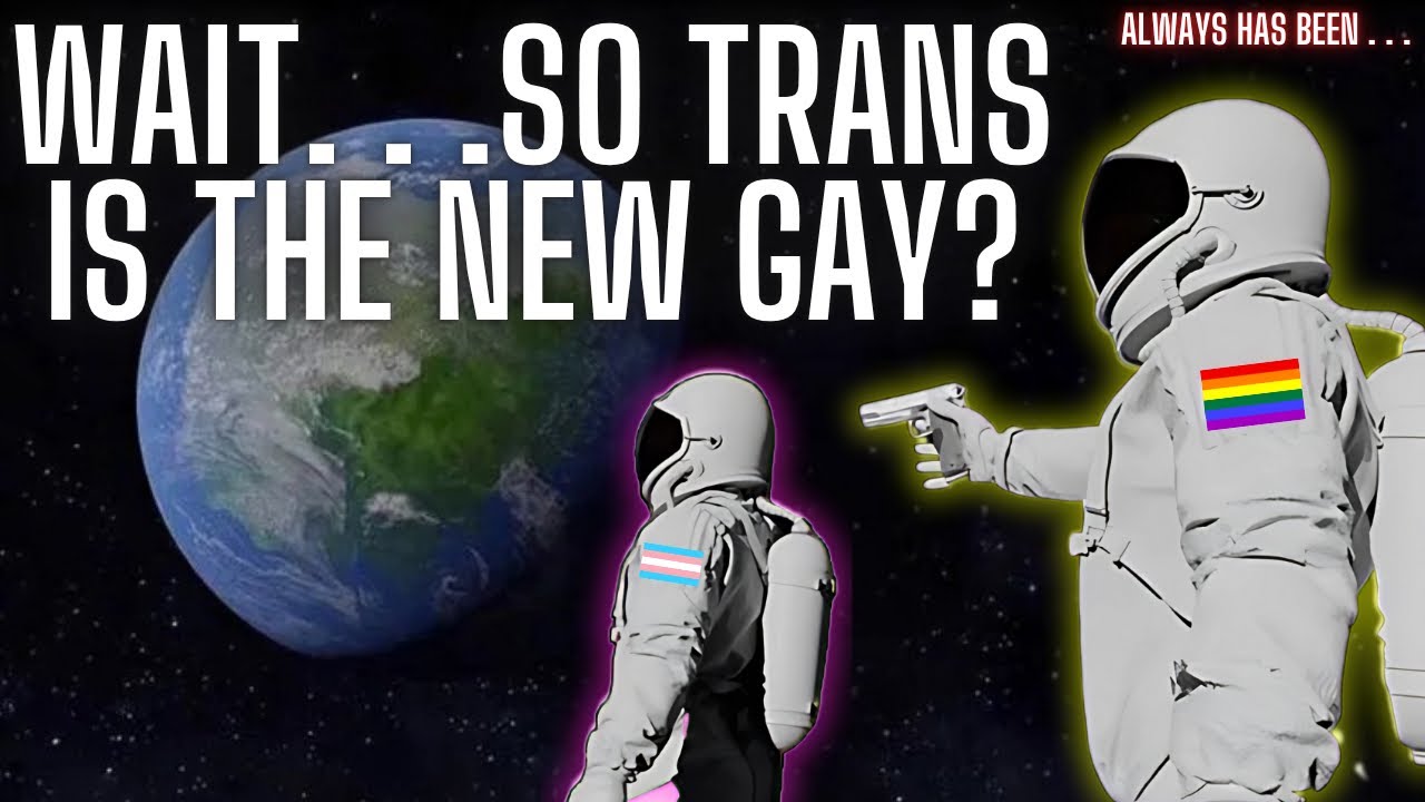 Trans is the New Gay
