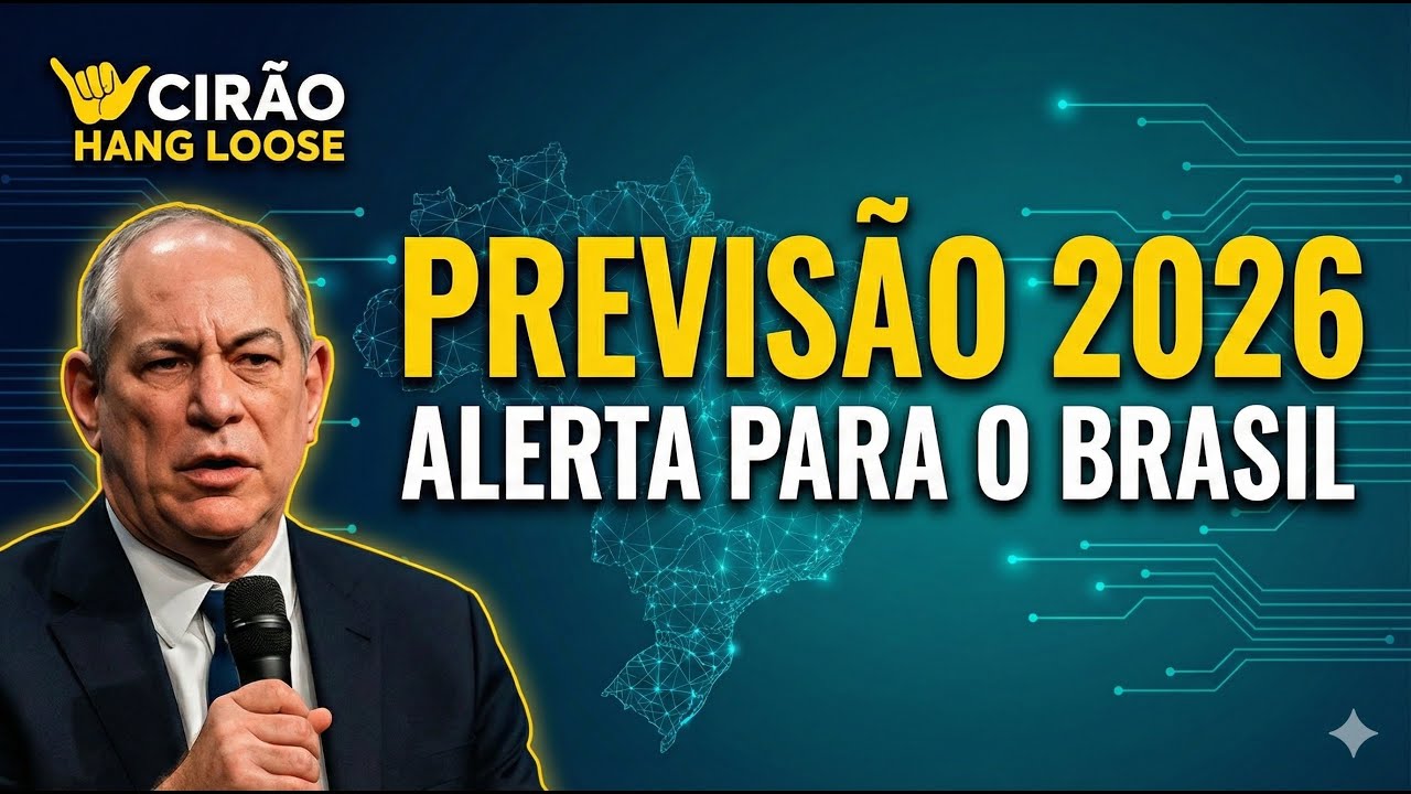 Ciro Gomes Revela as Previsões para o Brasil em 2026 — O Que Esperar?