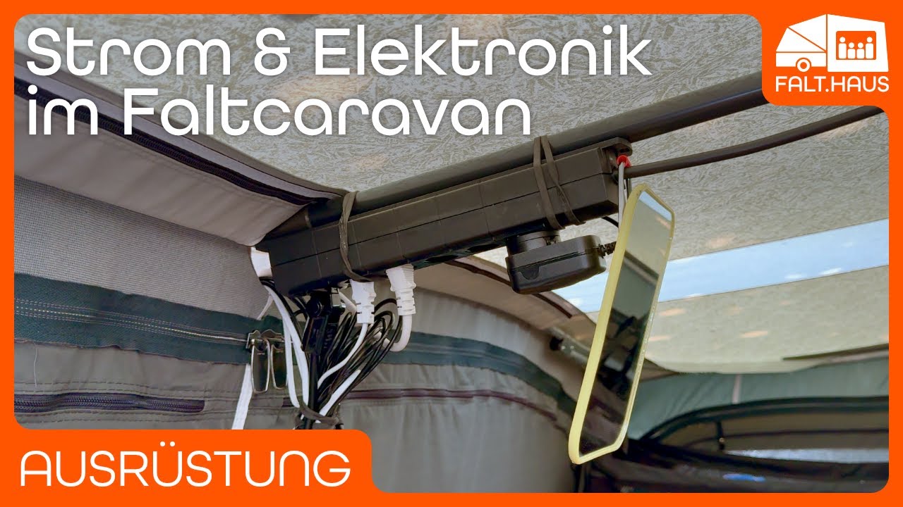 Unsere Stromversorgung im Faltcaravan (Stand 2024)