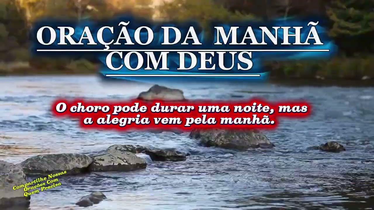 ORAÇÃO DA MANHÃ COM DEUS 