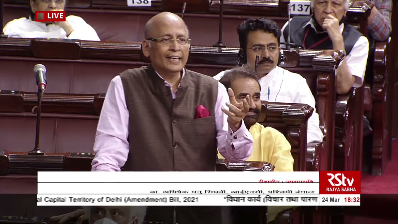 Dr. Abhishek Singhvi Rajya Sabha Speech on NCT Amendment Bill 2021 on 24.03.2021