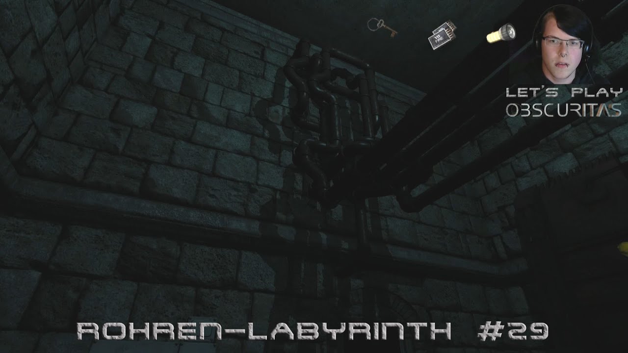 Let's Play Obscuritas - Rohren-Labyrinth macht mich IRRE ! #29 [german/deutsch]