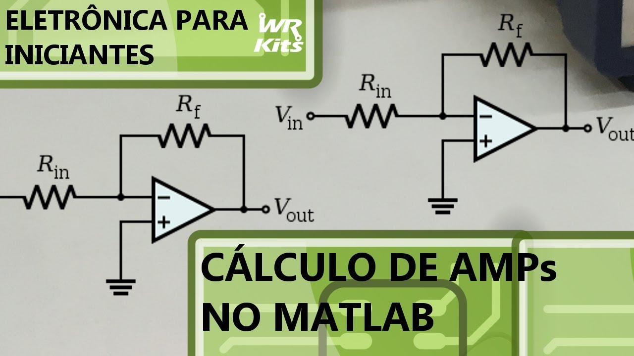 CÁLCULO FÁCIL DE AMPLIFICADOR NO MATLAB/OCTAVE | Eletrônica para Iniciantes #152