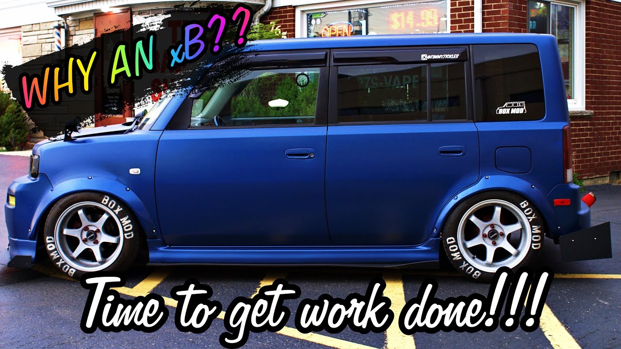 WHY DO YOU MODIFY A SCION XB?!!? A question everyone has asked me....