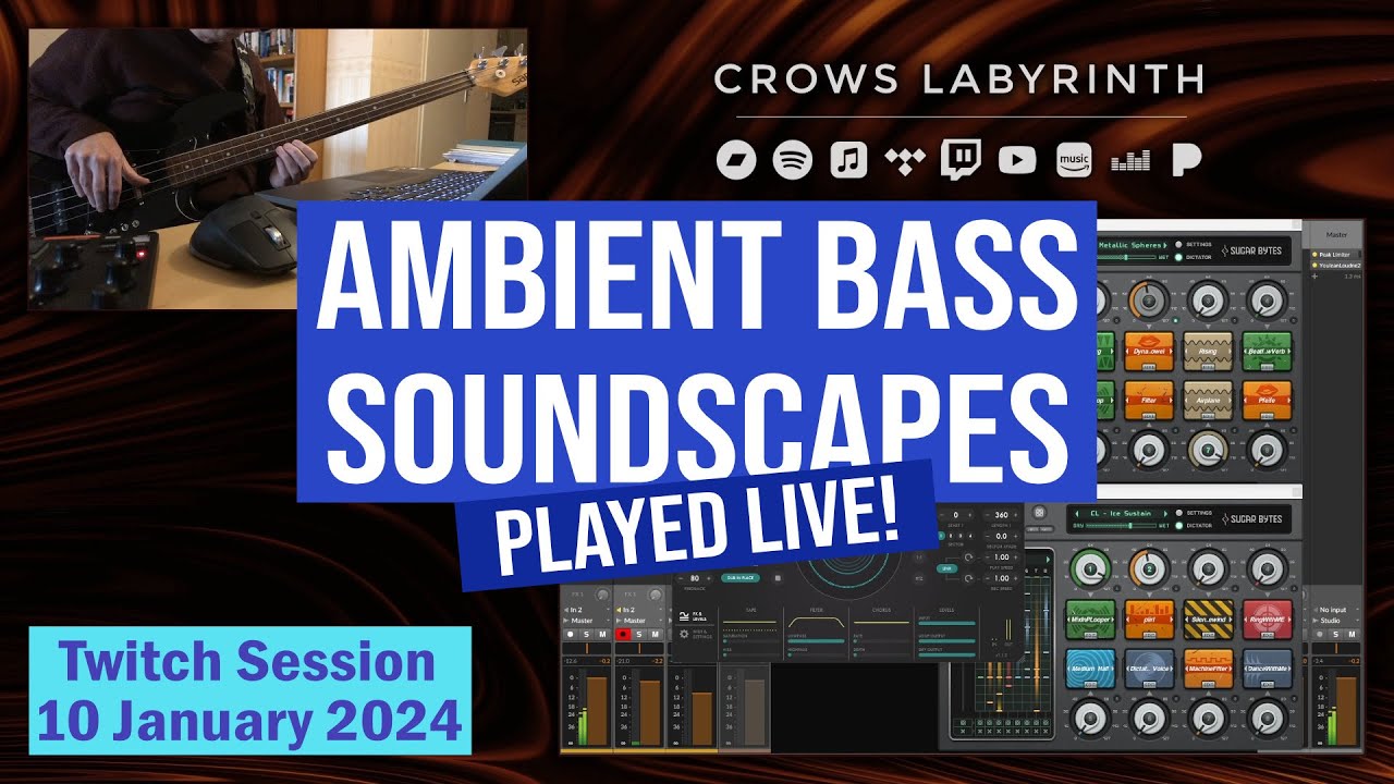Ambient Bass Guitar Soundscapes // Relaxing Twitch Live Session // 10 January 2024 // #meditative