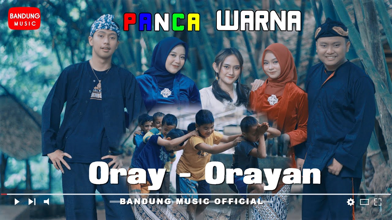 Oray - Orayan - PANCA WARNA [Official Bandung Music]