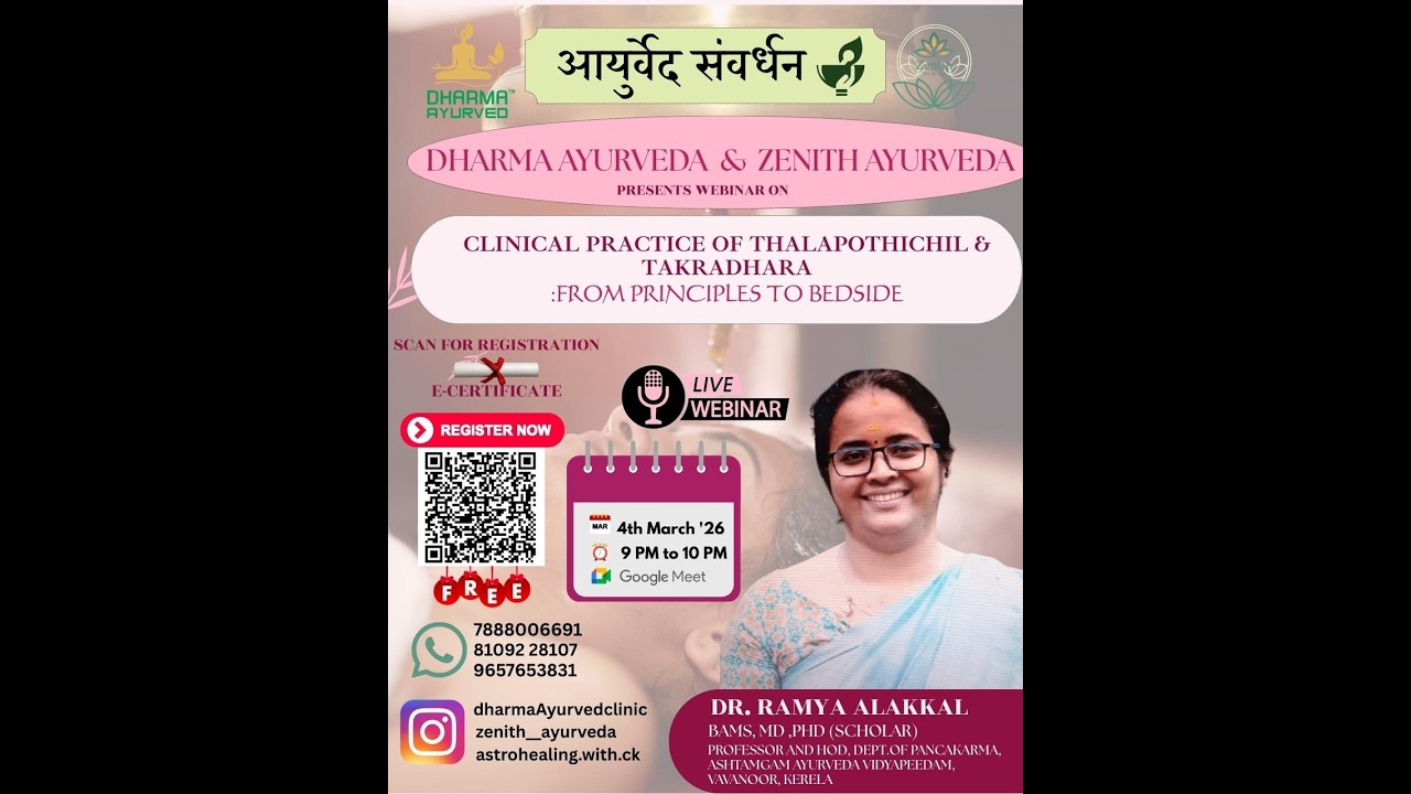 CLINICAL PRACTICE OF THALAPOTHICHIL &TAKRADHARA:FROM PRINCIPLES TO BEDSIDE By DR. RAMYA ALAKKAL