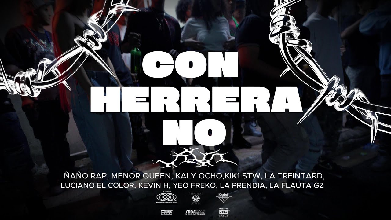 CON HERRERA NO - KALY OCHO ❌YEO FREKO ❌ÑAÑO RAP❌QUEEN, ❌KIK1 STW❌TREINTA❌ PRENDIA❌LUCIANO❌KEVINH❌GZ