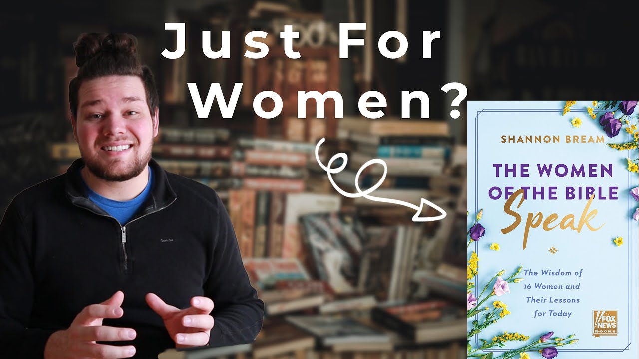 Women of the Bible Speak By Shannon Bream || Book Review