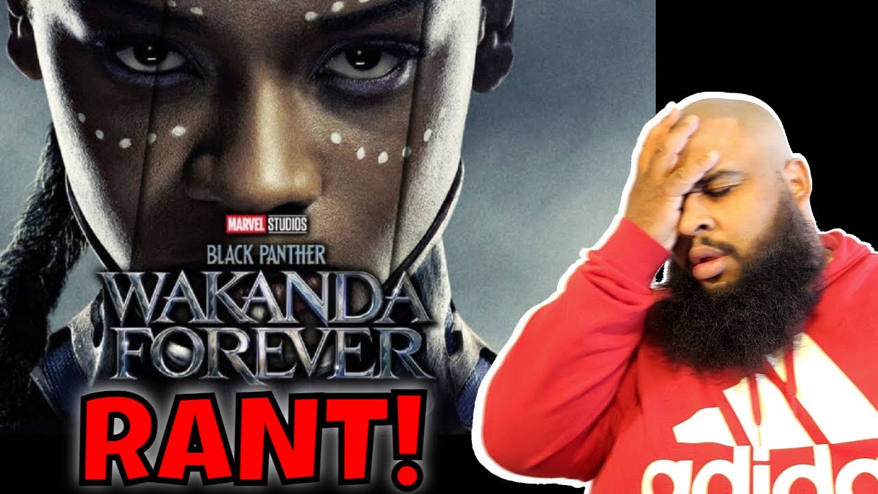 Wakanda Forever Spoiler RANT! - They Disrespected The Mantle of the Black Panther