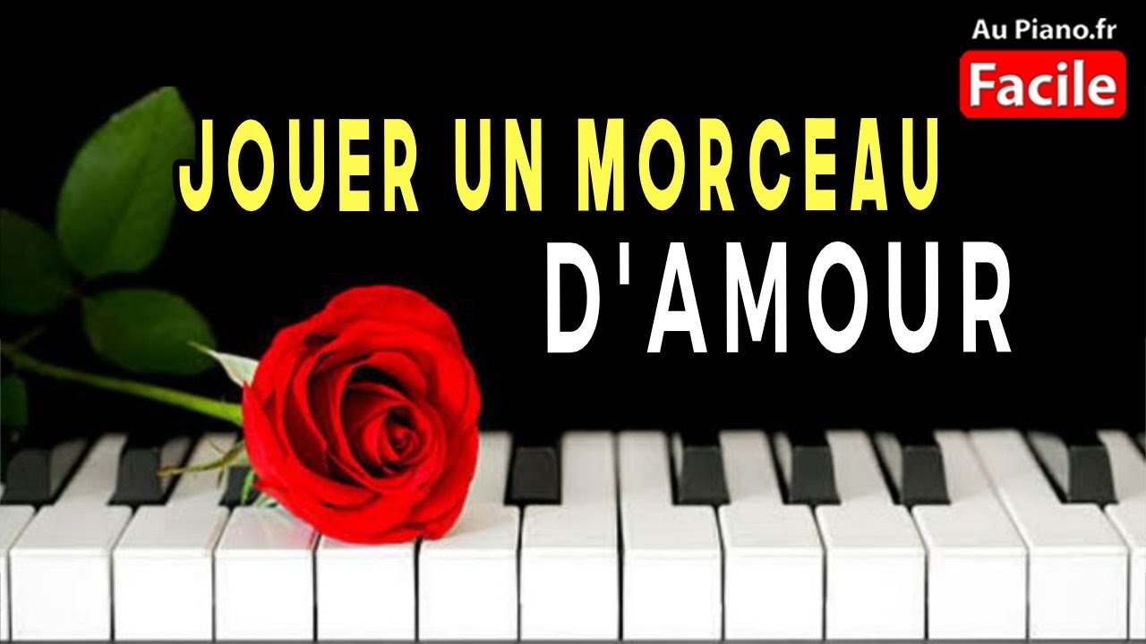 Jouer une belle musique romantique (Au Piano.fr)