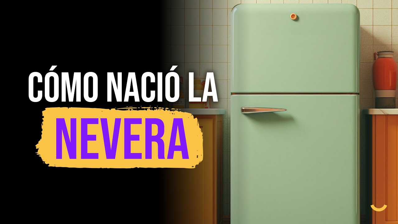 ASÍ SE INVENTÓ LA NEVERA