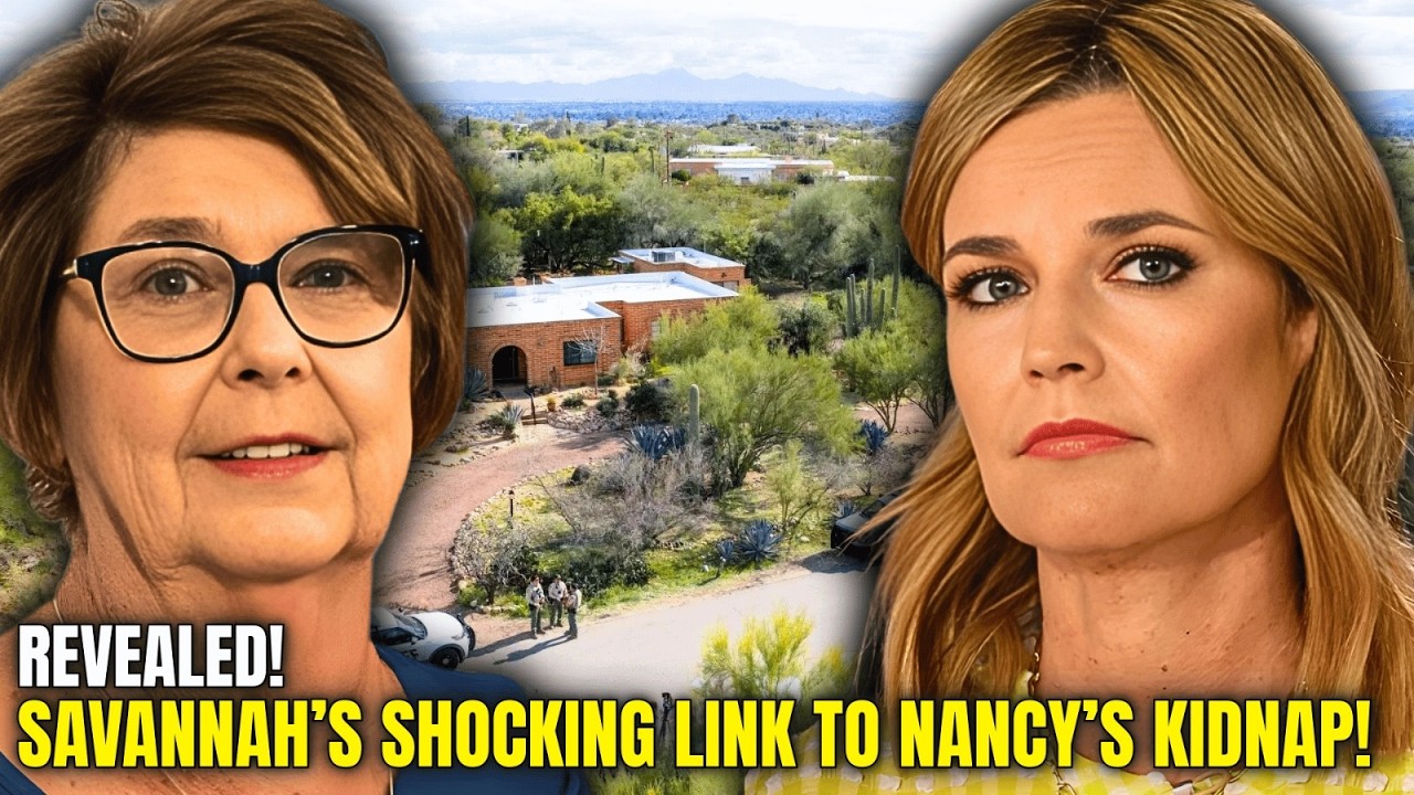 REVEALED — Savannah Was the Reason Nancy Was Kidnapped!