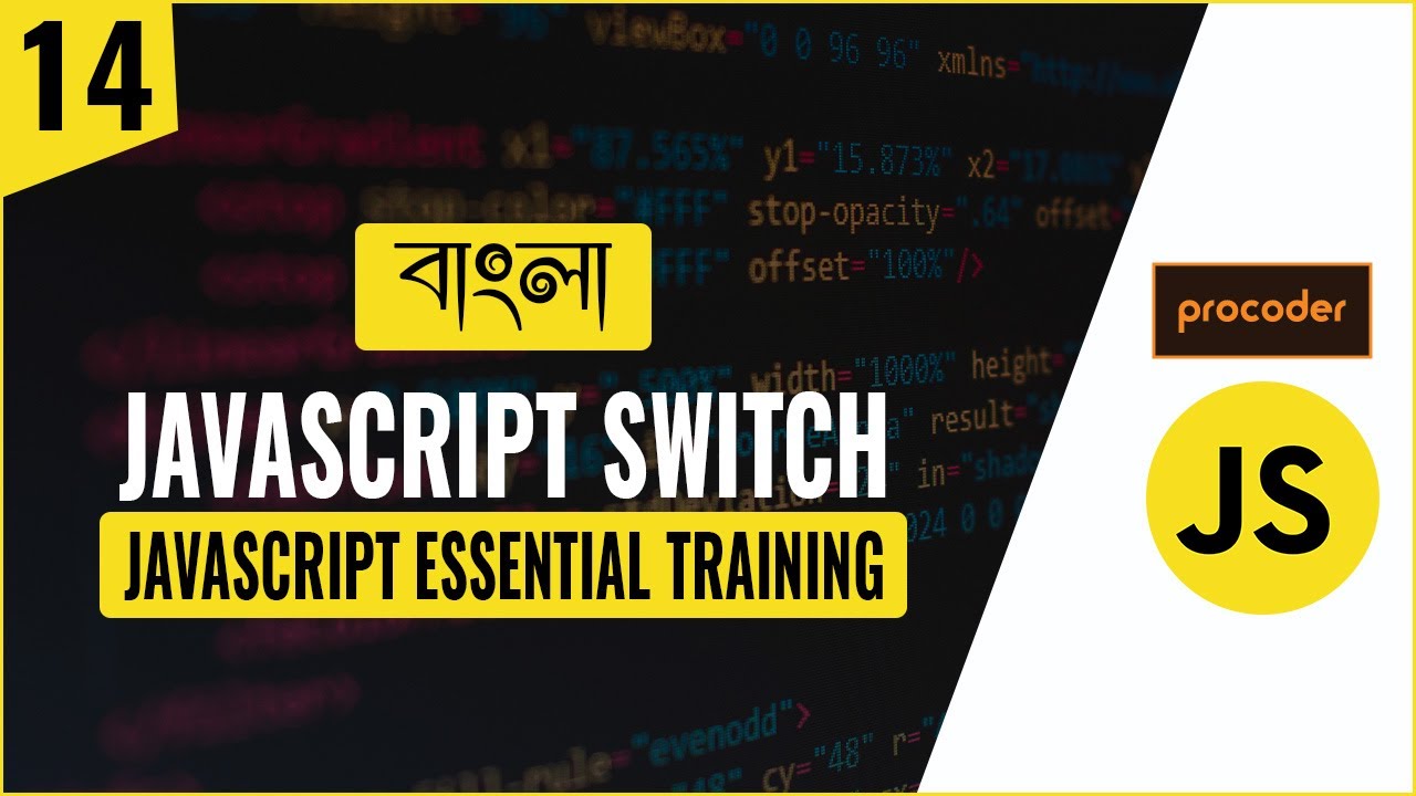 JavaScript Tutorial for Beginners in Bangla | JavaScript Switch | Part 14