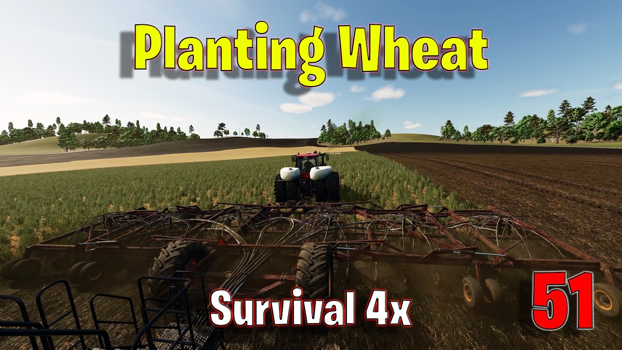 Ep 51 - Planting Our Massive Wheat Field!
