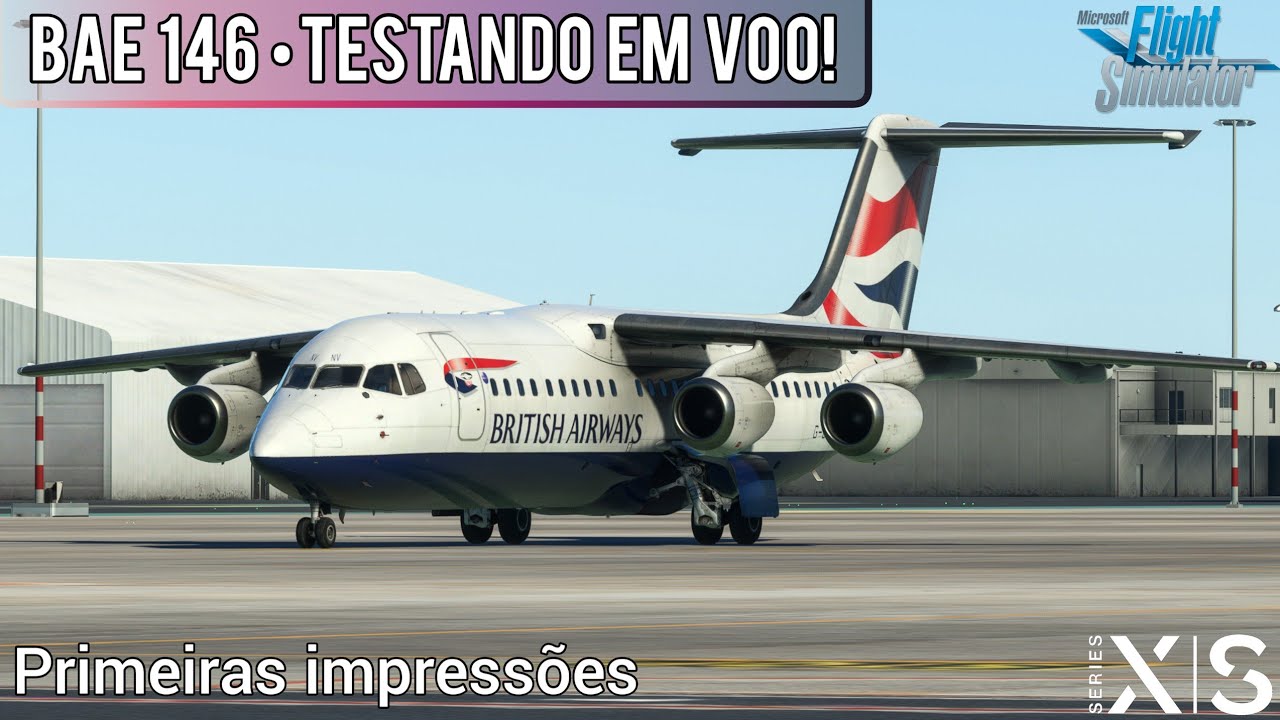 MSFS2020 BAe 146-300 • Primeiro voo no canal! (XBOX Series S)