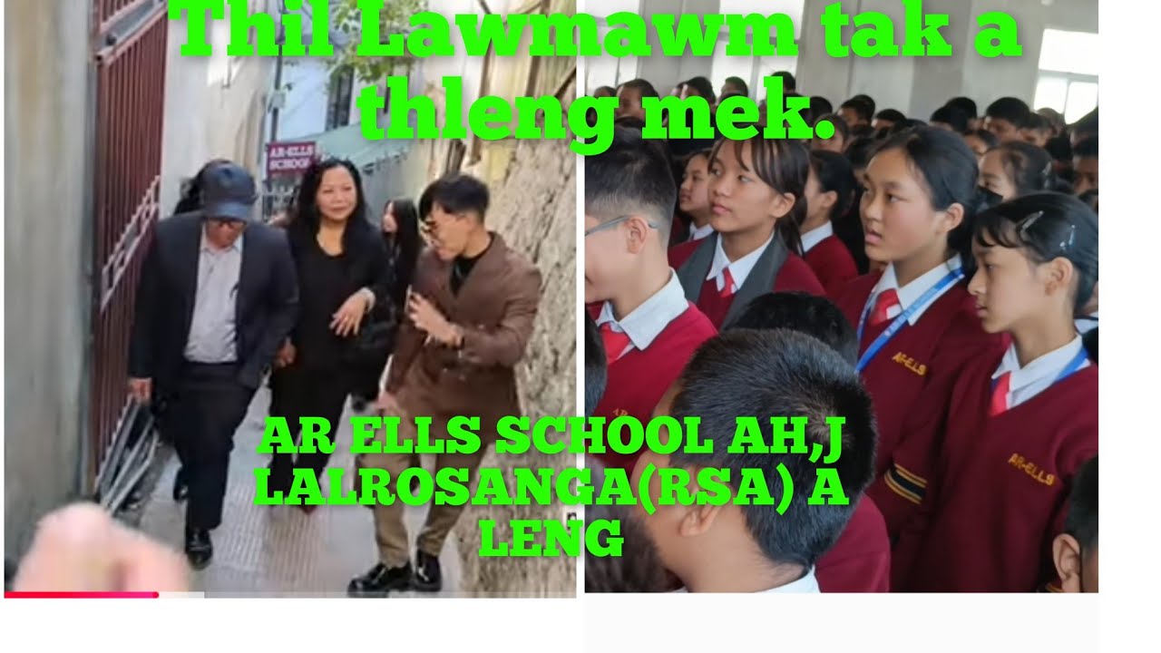Ar Ells school ah,J Lalrosanga(RSA) a leng.Enge a tih le..thil ropui dangdai a thleng ta..🙏👏