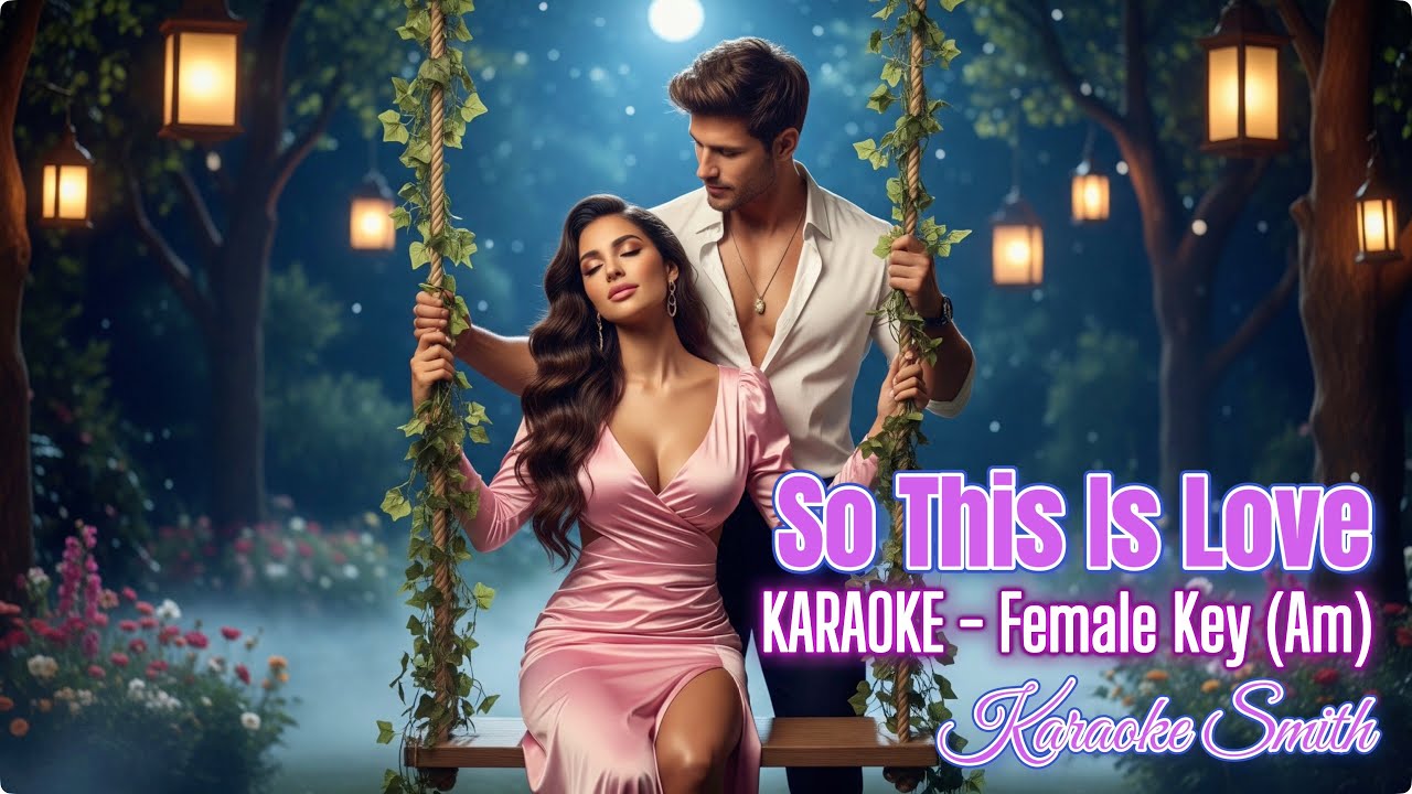 🎤 KARAOKE | 🌹 So This Is Love 💕 | Female Vocal | Slow Bolero | Heart-felt
