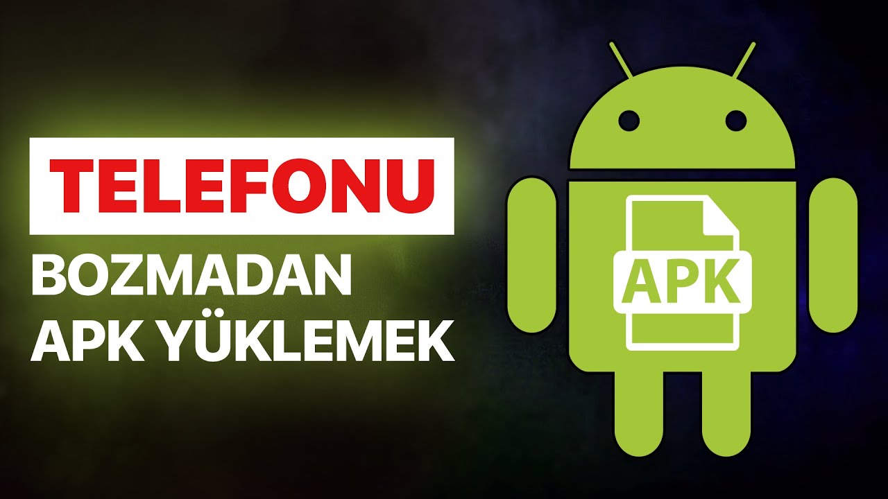 Telefona Zarar Vermeden Apk Nasıl Yüklenir? Riskleri Nedir?