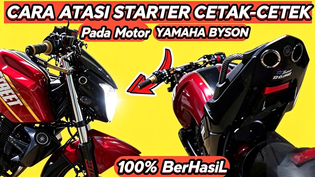 Cara Mengatasi Motor Byson Starter Cetak Cetek Tidak Mau Nyala