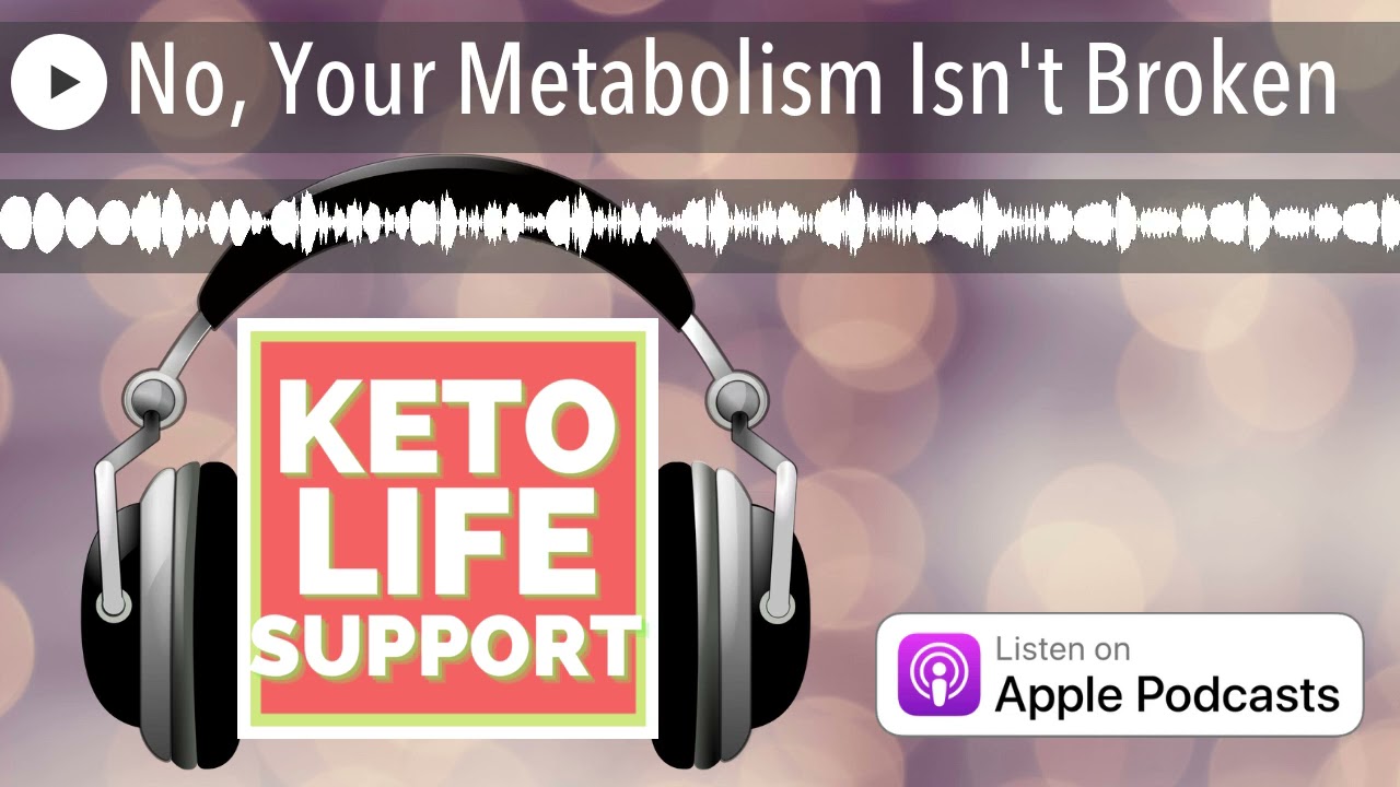No, Your Metabolism Isn't Broken