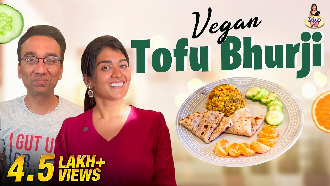 Vegan Tofu Bhurji 😋| Gut Health Food | Priya Pal (Tamil)