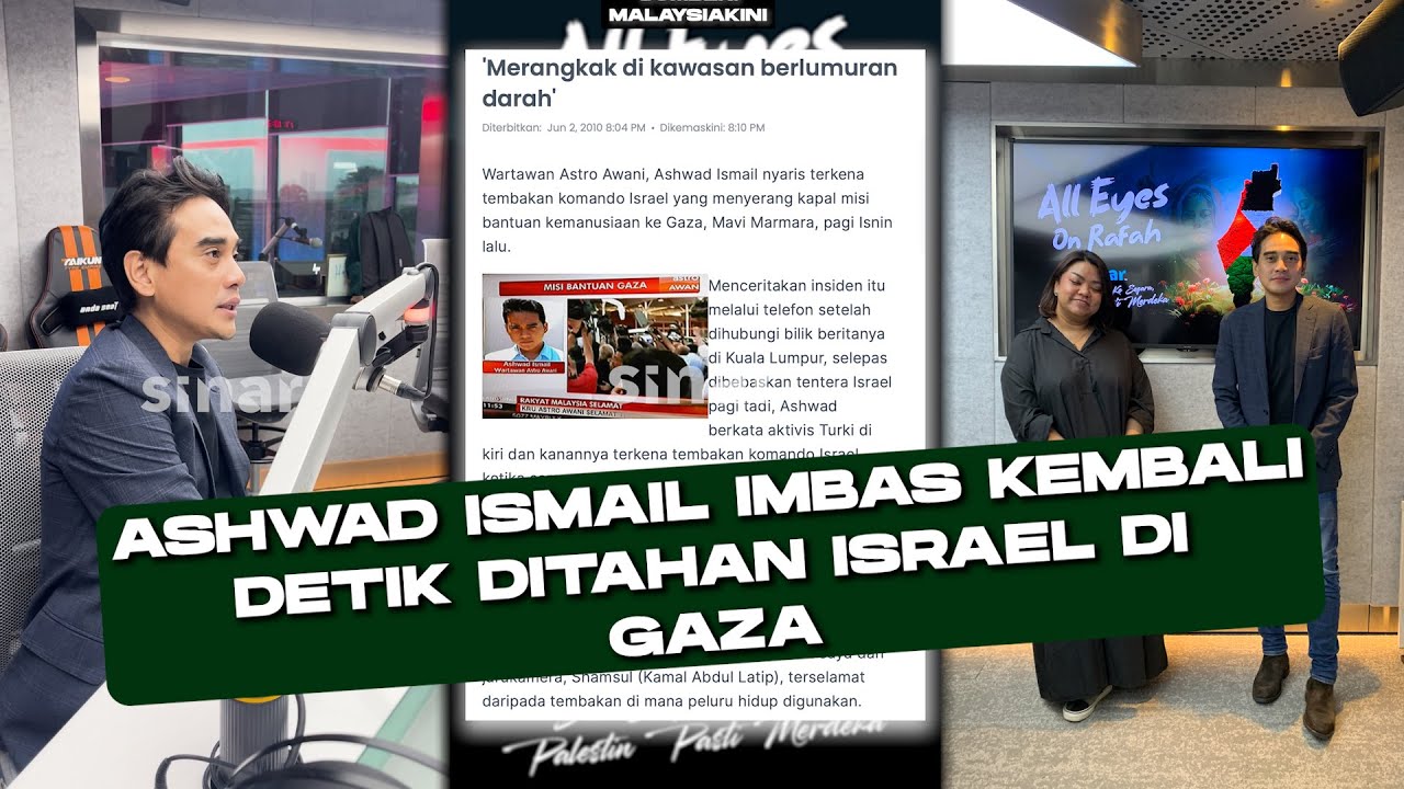 Ashwad Ismail Imbas Kembali Detik Ditahan Israel?