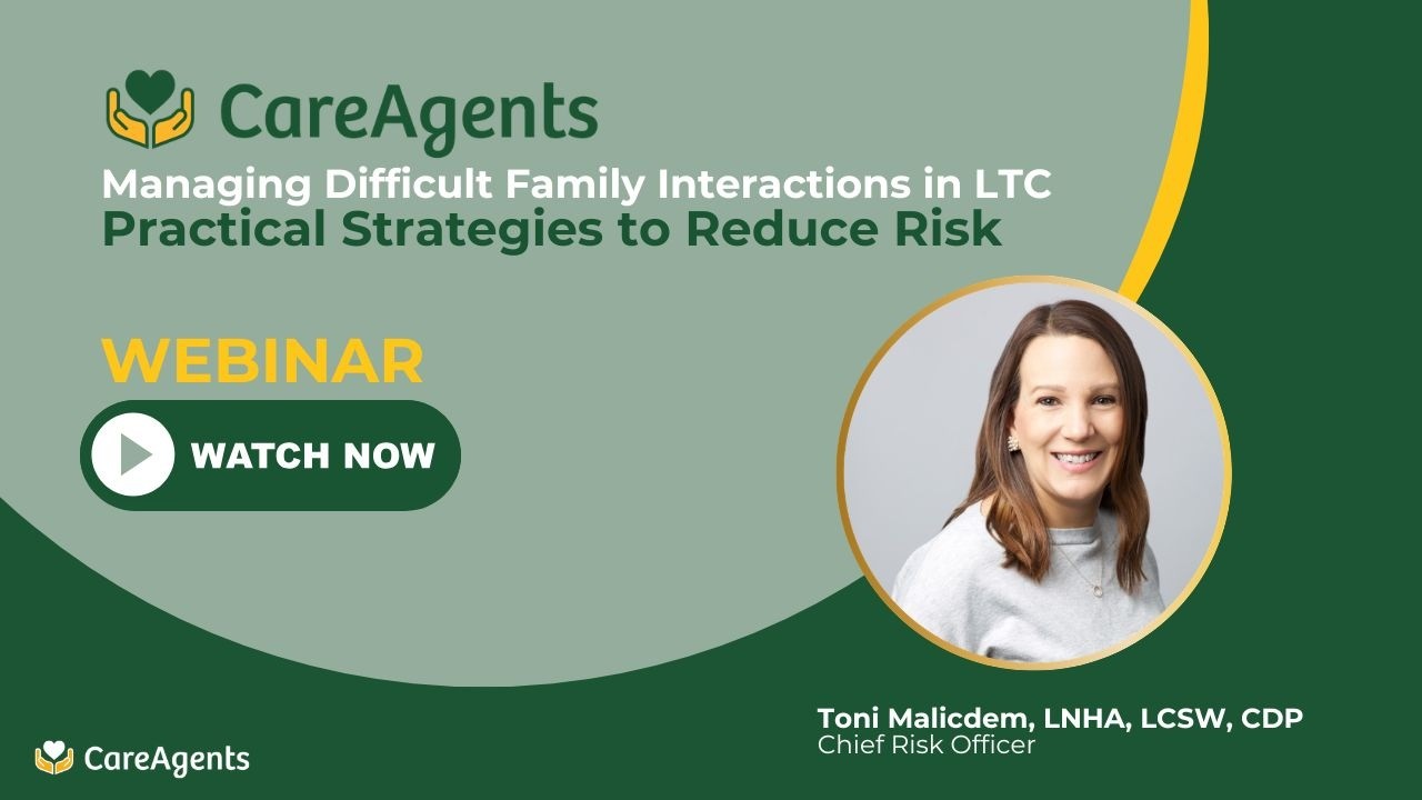 Webinar: Managing Difficult Family Interactions in LTC: Practical Strategies to Reduce Risk