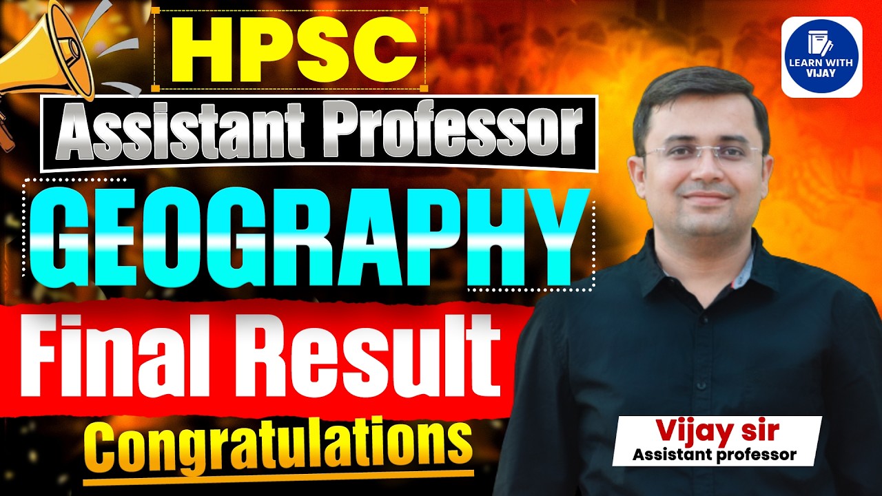 HPSC Assistant Professor 2025 Geography Final Result