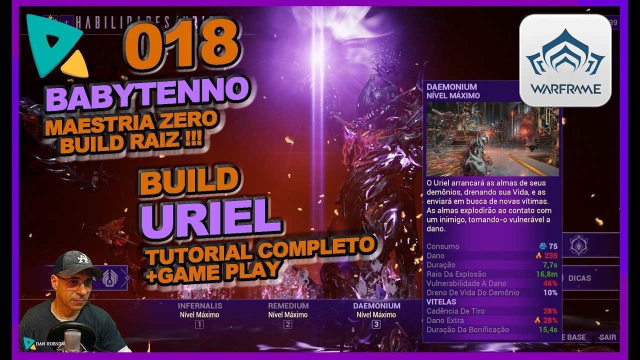 #warframe - BabyTenno 018 Build URIEL - Build Raiz sem Arcontes sem Helmint !!