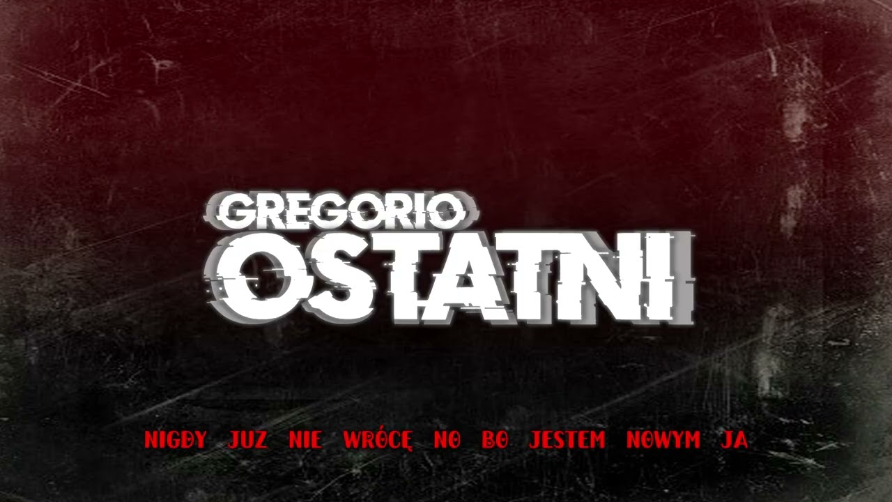 GREGORIO - Ostatni (było warto) (prod. tdkk x @pachikobeats)