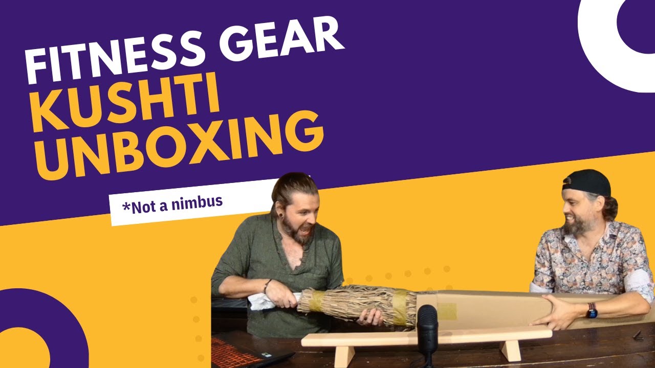 Unboxing Sam's new KUSHTI KARLAI - No, its not a Nimbus 2000