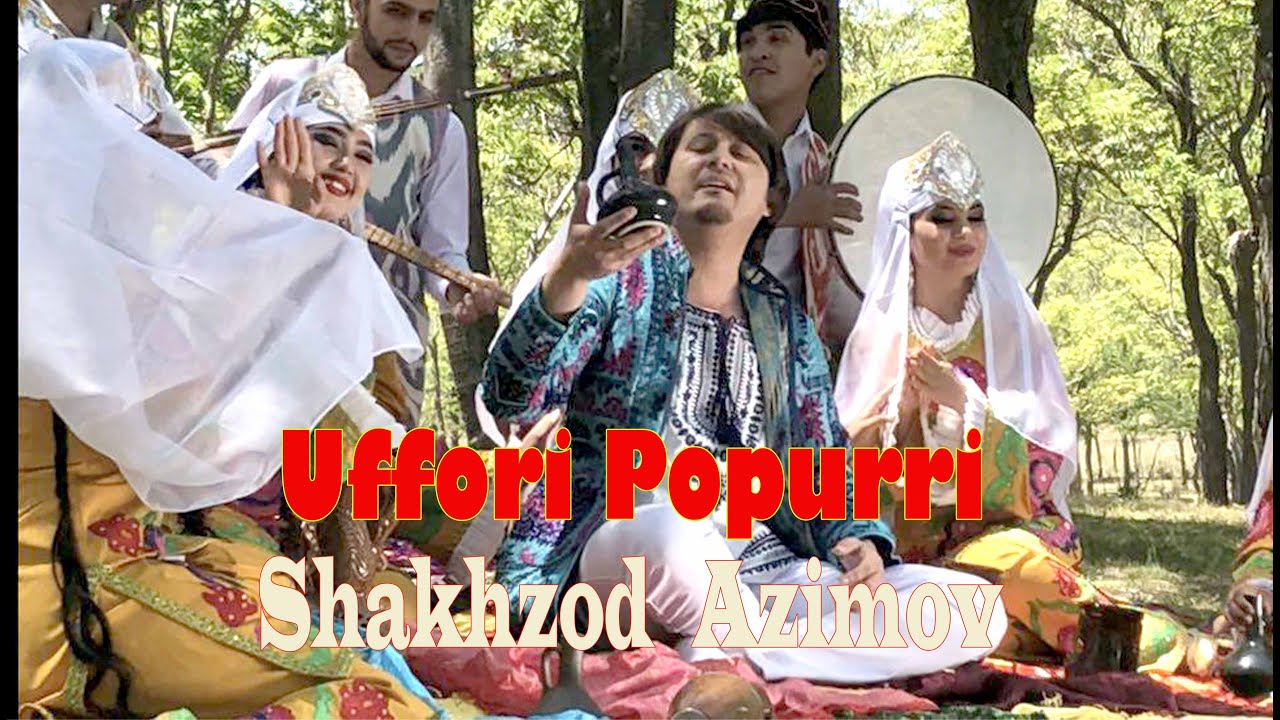 Shakhzod Azimov   Popurri ufar