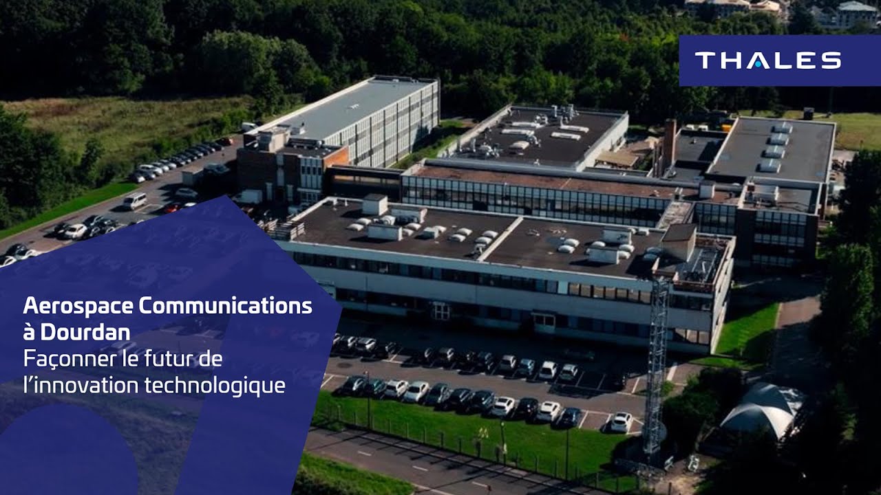 Aerospace Communications à Dourdan, façonner le futur de l'innovation technologique - Thales
