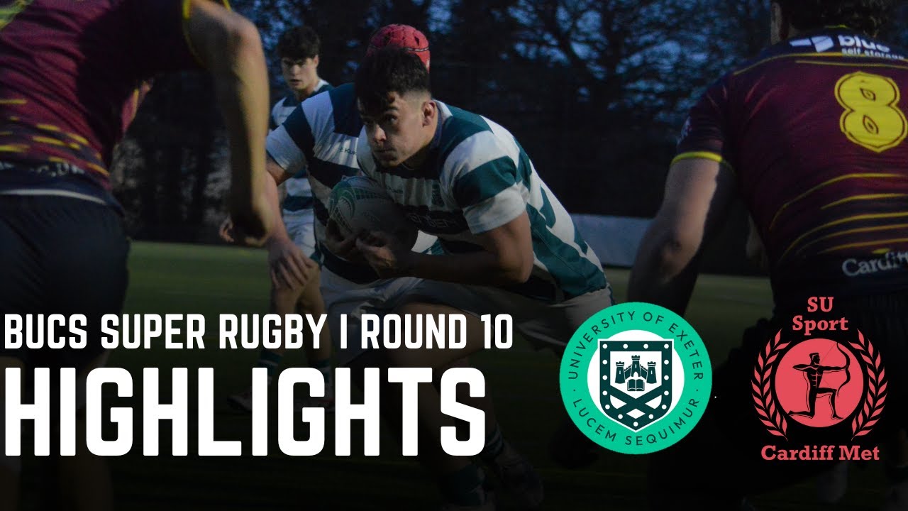 Exeter vs Cardiff Met | Full Highlights | BUCS Super Rugby